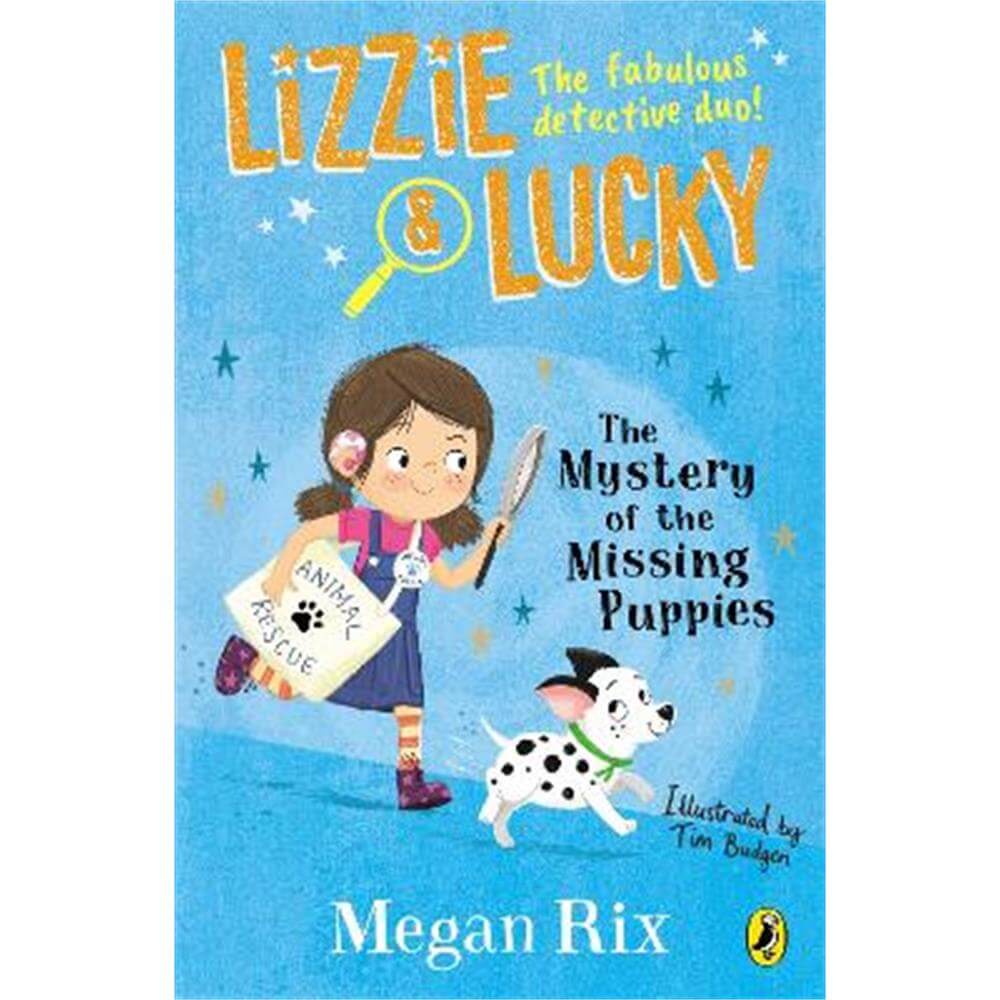 Lizzie and Lucky: The Mystery of the Missing Puppies (Paperback) - Megan Rix